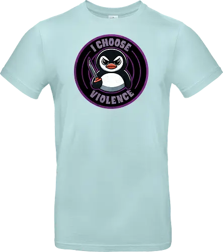 I choose violence penguin