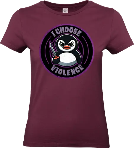I choose violence penguin - violence, edgy, dark art, rebellion, aggression, power, conflict, artistic expression, bold, graphic design, controversial, protest art, disturbing, provocative, emotional, penguin - Standard T-Shirt (Women)