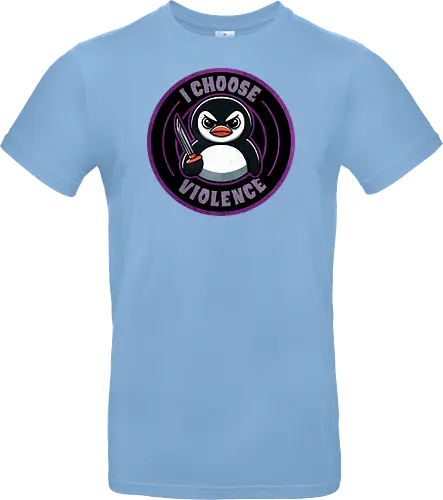 I choose violence penguin