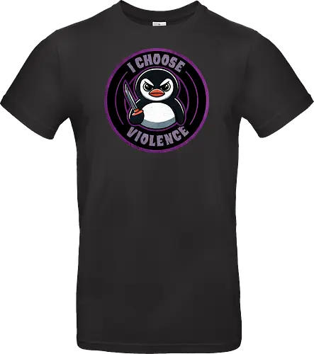 I choose violence penguin