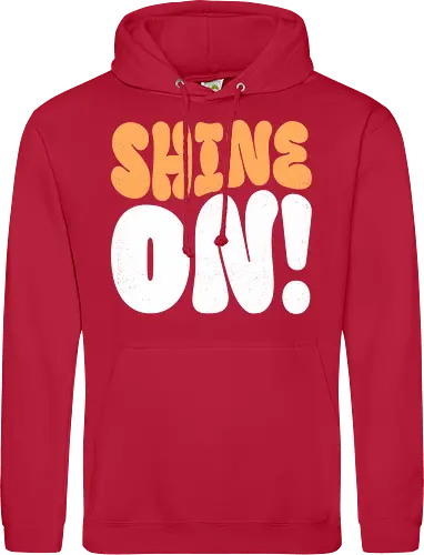 Shine on