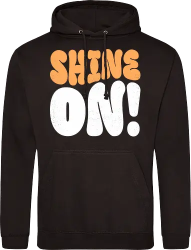 Shine on