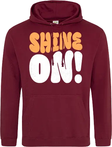 Shine on