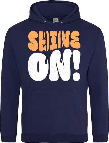 Shine on