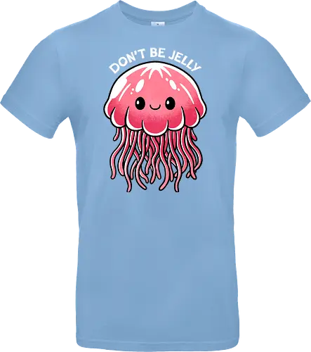 Don't be Jelly