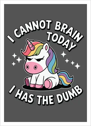 I cannot brain today, I has the dumb