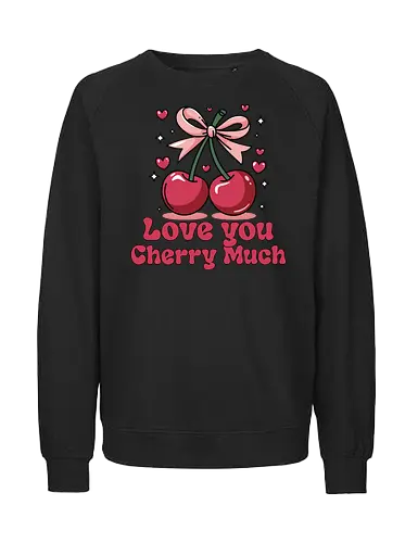 Love you Cherry Much - cherries, love, bow, hearts, stars, phrase, pink, red, playful, adornment - Fairtrade Sweatshirt
