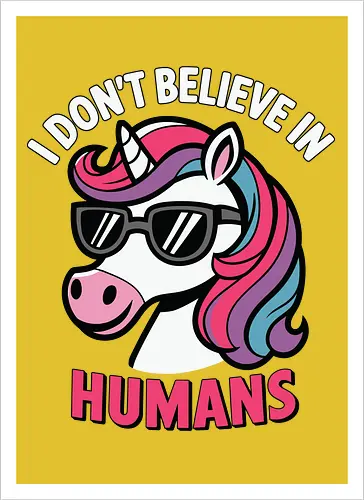 I don't believe in humans