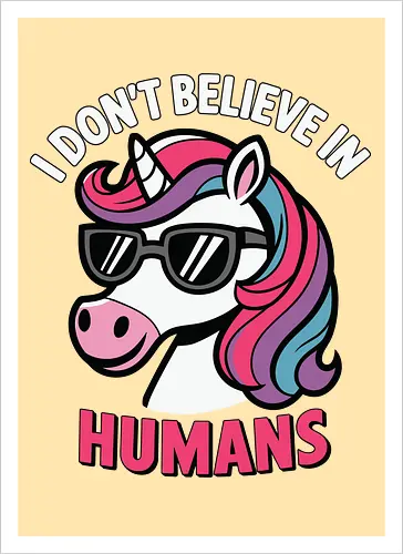 I don't believe in humans
