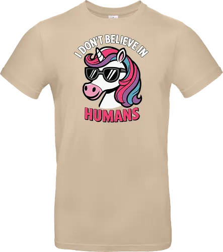I don't believe in humans