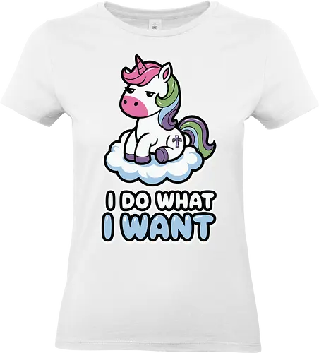 I DO WHAT I WANT - unicorn, cloud, sassy, colorful, fun, whimsical, cartoon, attitude, playful, phrase - Standard T-Shirt (Women)