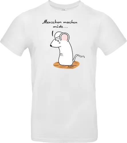 Menschen machen müde...