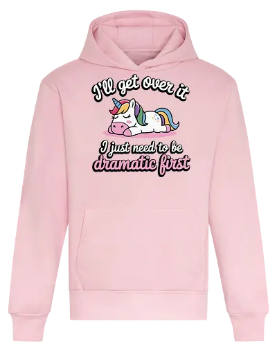 I'll get over it, I just need to be dramatic first - unicorn, humor, quote, dramatic, colorful mane, playful, cute, cartoon, text, relaxed - Heavyweight Hoodie