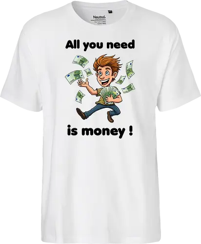 All you need is money ! (black)