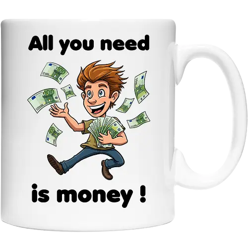 All you need is money ! (black)