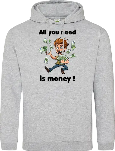 All you need is money ! (black)
