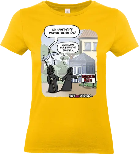 Bummeln - totaberlustig, cartoon, Tod, tot, sense, seniorenheim, witz, gag - Standard T-Shirt (Women)