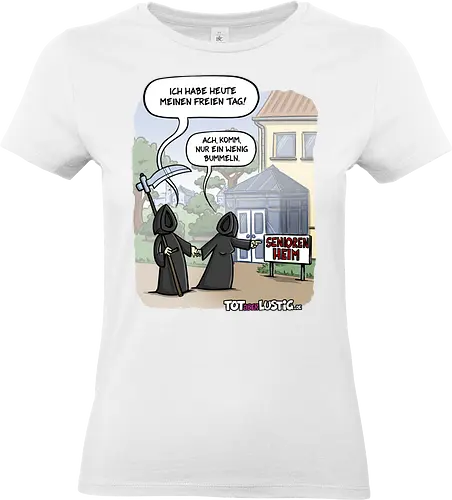 Bummeln - totaberlustig, cartoon, Tod, tot, sense, seniorenheim, witz, gag - Standard T-Shirt (Women)