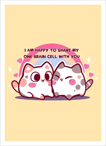 Happy to share my brain cell - couples, matching couple, kawaii, niedliche Calico, Calico-Katze, eine Gehirnzelle, Gehirnzelle, romantische Katze, Katzenpaar, passend, Paare, passendes Paar, kawaii, pastell, cute calico, calico cat, one brain cell, brain cell, romantic cat, cat couple, matching, pastel, singular brain cell, head empty cat, friendship, rainbow cats - Artprint