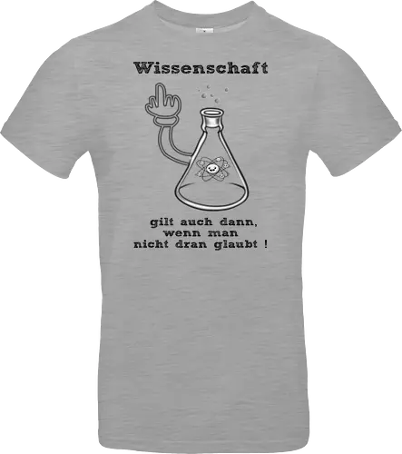 Wissenschaft gilt auch dann, wenn man  nicht dran glaubt ! (sw)