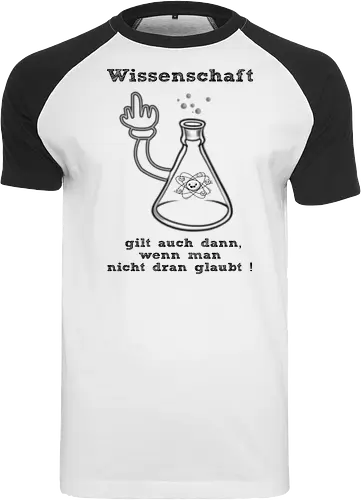 Wissenschaft gilt auch dann, wenn man  nicht dran glaubt ! (sw)