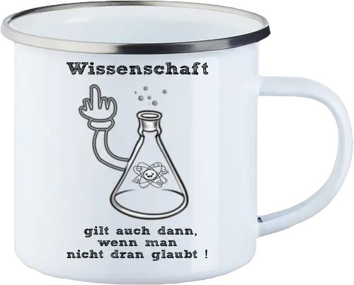 Wissenschaft gilt auch dann, wenn man  nicht dran glaubt ! (sw)