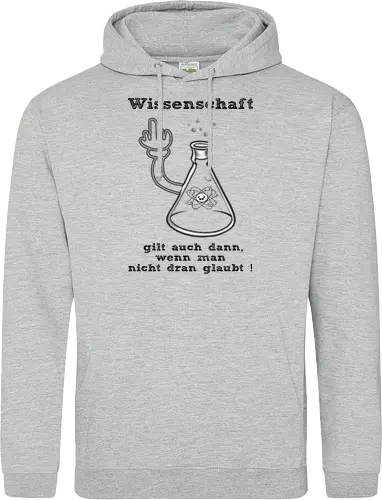 Wissenschaft gilt auch dann, wenn man  nicht dran glaubt ! (sw)