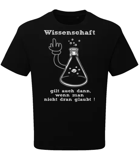 Wissenschaft gilt auch dann, wenn man  nicht dran glaubt ! (ws)
