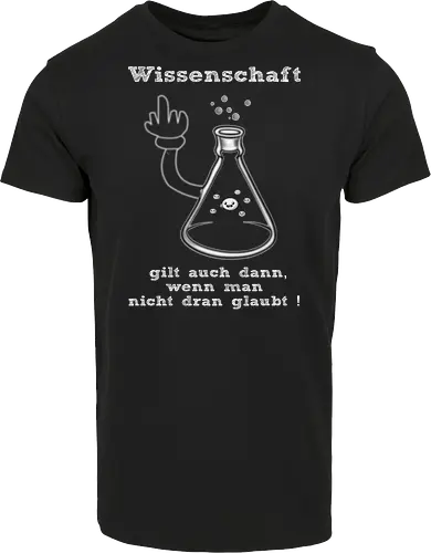 Wissenschaft gilt auch dann, wenn man  nicht dran glaubt ! (ws)