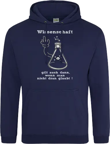 Wissenschaft gilt auch dann, wenn man  nicht dran glaubt ! (ws)