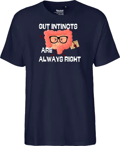 GUT INSTINCTS ARE ALWAYS RIGHT