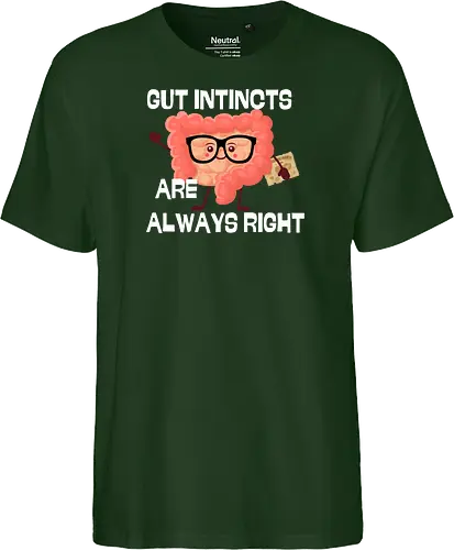 GUT INSTINCTS ARE ALWAYS RIGHT