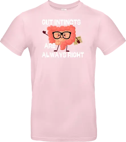 GUT INSTINCTS ARE ALWAYS RIGHT