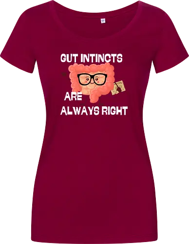 GUT INSTINCTS ARE ALWAYS RIGHT