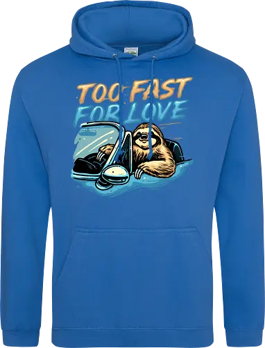 Too Fast for Love