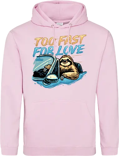 Too Fast for Love
