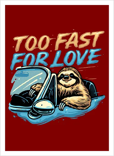Too Fast for Love