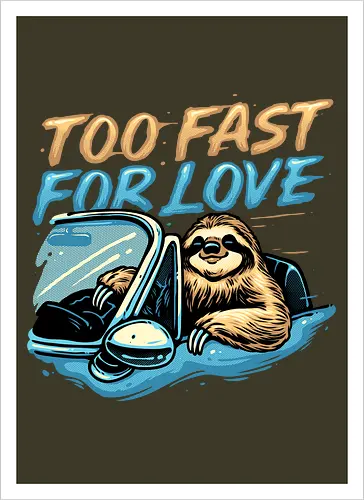 Too Fast for Love