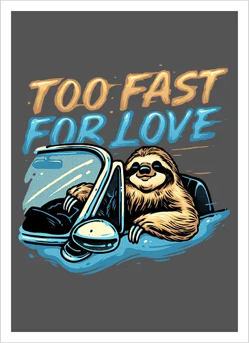 Too Fast for Love