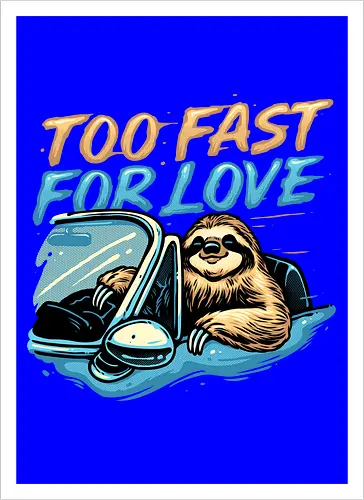Too Fast for Love