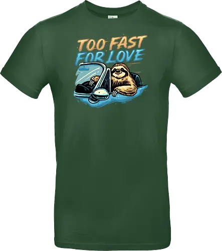 Too Fast for Love