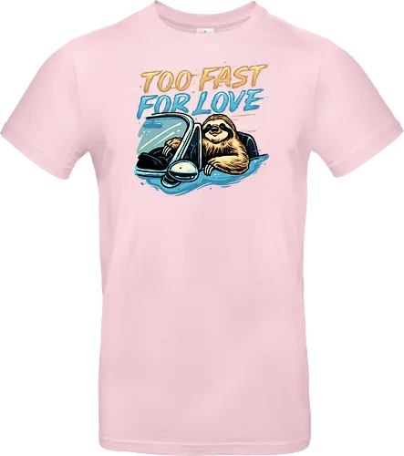 Too Fast for Love