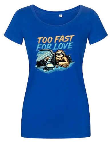 Too Fast for Love