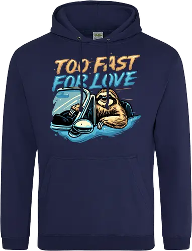 Too Fast for Love