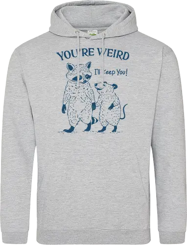 You Are Weird