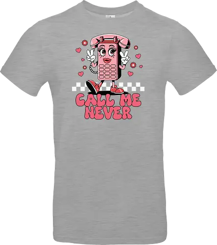 Call Me Never