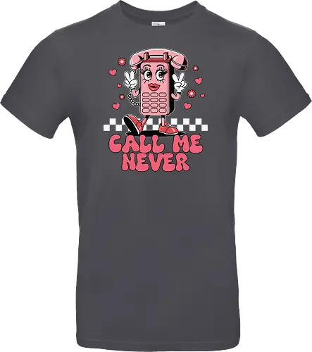 Call Me Never