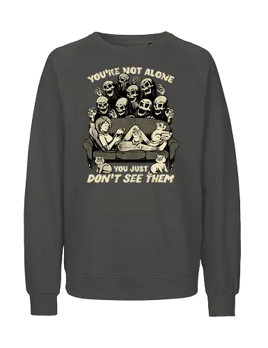 Ghosts and Cats Everywhere - Ghosts, cat, pet, Cats, cute, fun, funny, cosmic horror, horror, ghost, stories, dead, spirits, zombies, book, bookworm, books, relax, scary, creepy, scared, evil - Fairtrade Sweatshirt