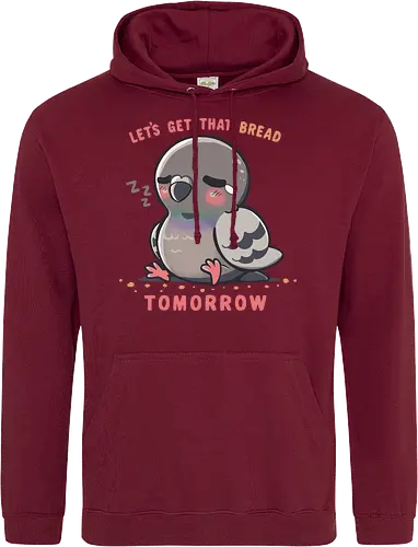 Get that Bread Tomorrow