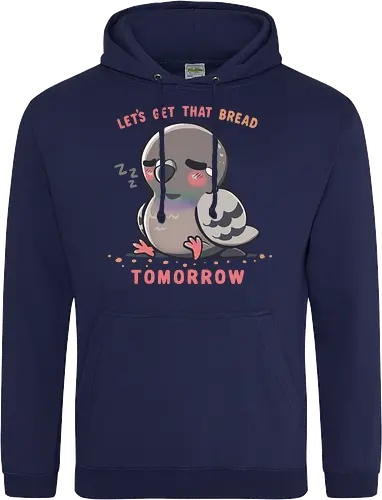 Get that Bread Tomorrow